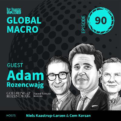 GM90: The Quiet Repricing of Reality ft. Adam Rozencwajg & Cem Karsan GM90: The Quiet Repricing of Reality ft. Adam Rozencwajg & Cem Karsan