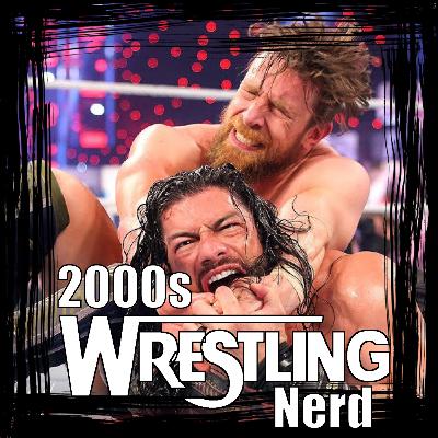 Real History of Roman Reigns vs. Daniel Bryan at WWE Fastlane - 2000s Wrestling Nerd Episode 3