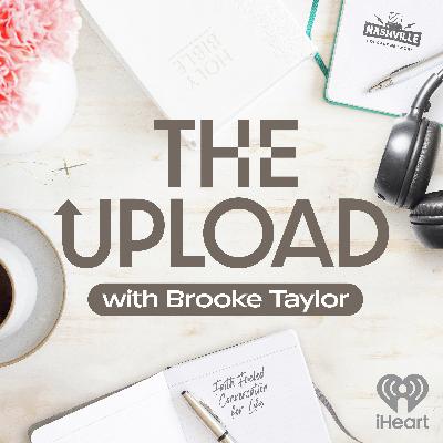 Introducing: The Upload with Brooke Taylor