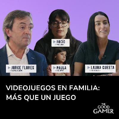 Videojuegos y Familia: Más que un juego