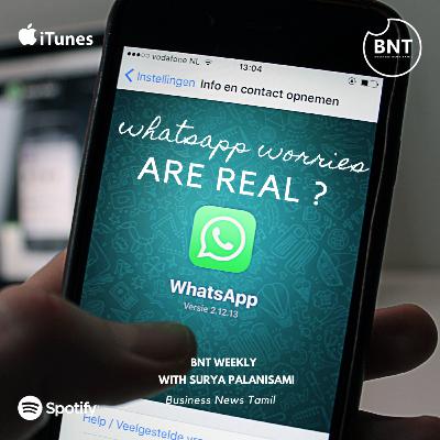 Whatsapp worries are real ?? | Bnt weekly with surya | BNT
