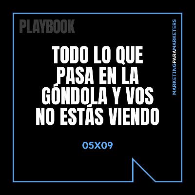 ¿Por qué el shopper no te elige? Todo lo que pasa en la góndola y vos no estás viendo ¿Por qué el shopper no te elige? Todo lo que pasa en la góndola y vos no estás viendo