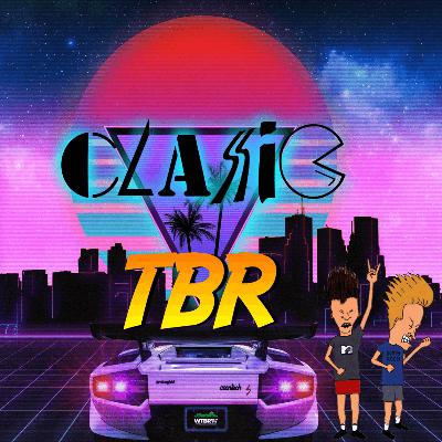 Classic TBR – June 7, 2025