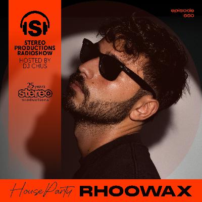 RHOOWAX Stereo Productions Podcast 650 RHOOWAX Stereo Productions Podcast 650