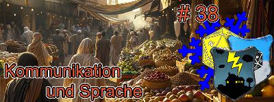Wintersturm #38 - Kommunikation und Sprache