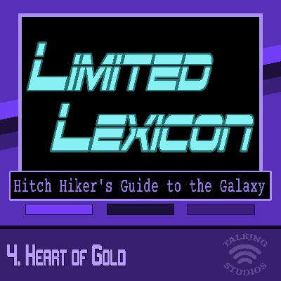 4. HHGttG | Heart of Gold