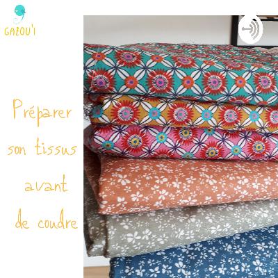 Préparer Son tissus Avant de Coudre ! (Trailer) Préparer Son tissus Avant de Coudre ! (Trailer)