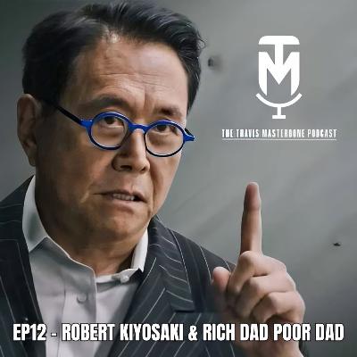 ROBERT KIYOSAKI & RICH DAD POOR DAD