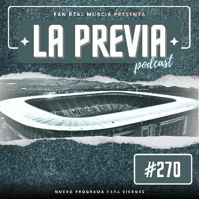 FRM Podcast 270 | Previa del Real Murcia - Real Betis