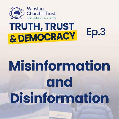 Ep 3 - Misinformation and Disinformation