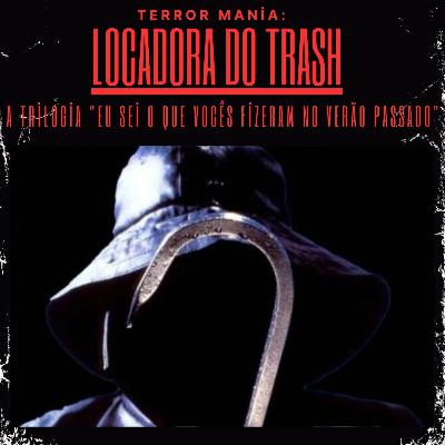 Locadora do Trash - A Trilogia “Eu Sei o que Vocês Fizeram no Verão Passado” Locadora do Trash - A Trilogia “Eu Sei o que Vocês Fizeram no Verão Passado”