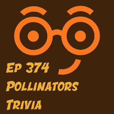 Pollinators Trivia (Bees, Butterflies, and Beetles)