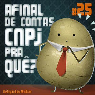 Pixel Coffee Cast #25 – Afinal de contas CNPJ pra quê?