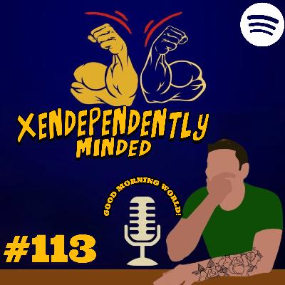 Xendependently Minded #113 Millions Effected with USAIDs | Media Lies | Trump 1 Month In | Keir Starmer Sucks | German Terrorist Attack, Election | Gaza Rebuild By USA? | Tulsi and RFK Jr. Confirmed