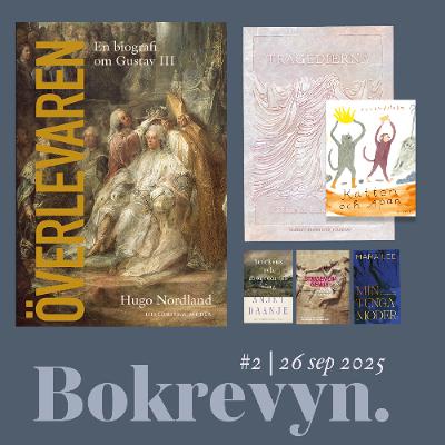 Bokrevyn #2: Gustav III, tragedier och absurda barnböcker