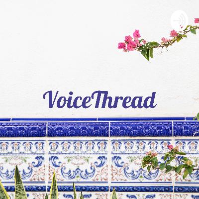 VoiceThread: Assessing Growth and Mastery in the World Language Classroom