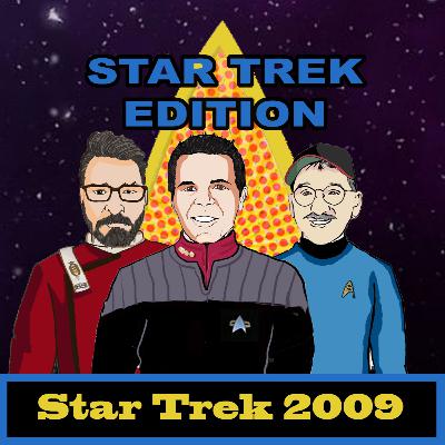 298. Star Trek Edition: Star Trek 2009