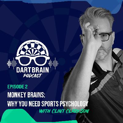 Ep. 2 - Monkey Brains - Why You Need Sports Psychology