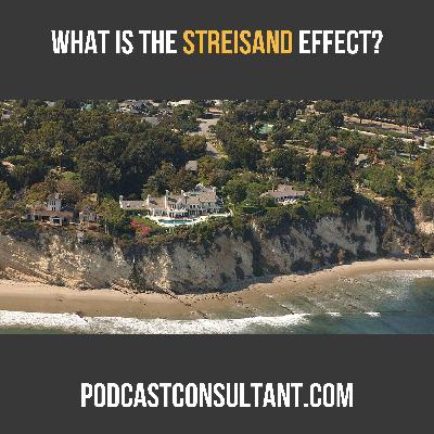 What is The Streisand Effect?
