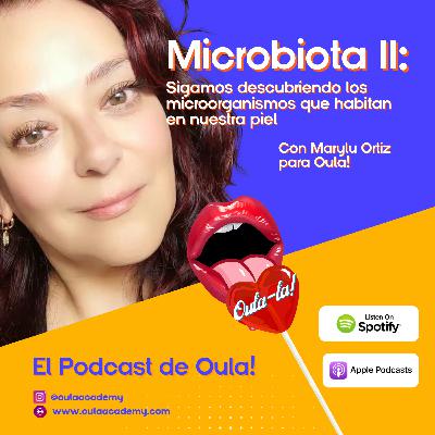 Microbiota II: Sigamos descubriendo los microorganismos que habitan en nuestra piel. Microbiota II: Sigamos descubriendo los microorganismos que habitan en nuestra piel.