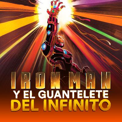 Iron Man y el Guantelete del Infinito | Cómic Narrado