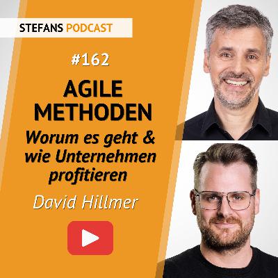 #162 – Agile Methoden: Worum es geht und wie Unternehmen profitieren #162 – Agile Methoden: Worum es geht und wie Unternehmen profitieren