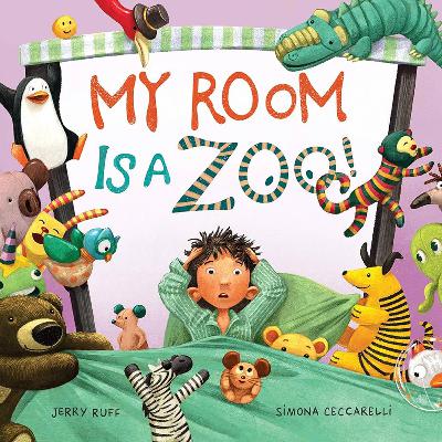 My Room is a Zoo! By Jerry Ruff