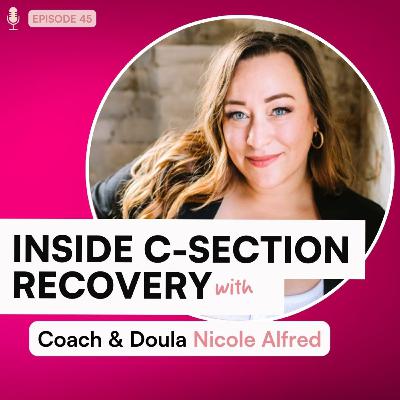 The Truth About C-Section Recovery: Real Advice from a Doula + 3x C-Section Mom The Truth About C-Section Recovery: Real Advice from a Doula + 3x C-Section Mom