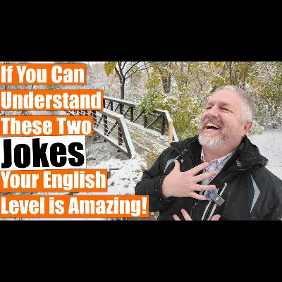 If You Can Understand These Two Jokes Your English Level Is Amazing! π€ͺπ€£π If You Can Understand These Two Jokes Your English Level Is Amazing! π€ͺπ€£π