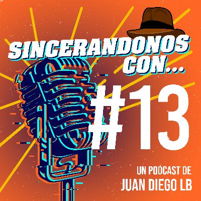 Sincerandonos #13 - EL TAMARINDO