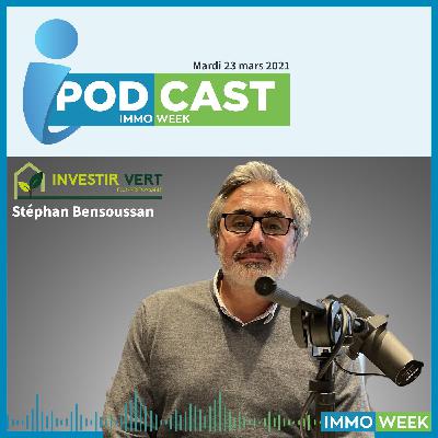Investir Vert avec Stéphan Bensoussan Investir Vert avec Stéphan Bensoussan