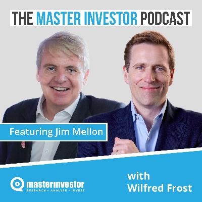 Jim Mellon: Bearish US, big opportunities UK, China & Robotics