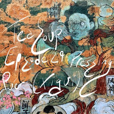 Episode 29 - Pressing Pu’er (Xigui)