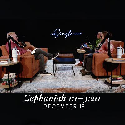 When God Sings Over His People - Zephaniah 1:1–3:20 | December 19, 2025