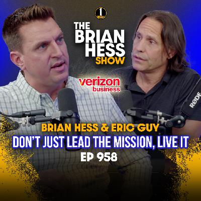 Episode 958 | Don’t Just Lead the Mission, Live It