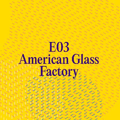 American Glass Factory American Glass Factory