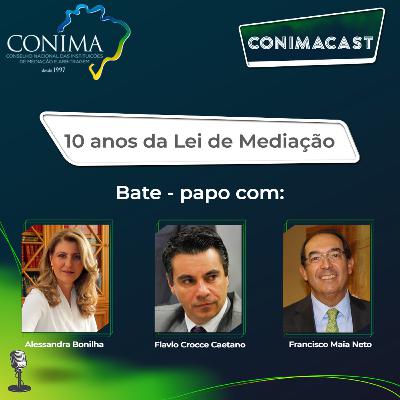 🎙 CONIMACAST Especial: 10 Anos da Lei de Mediação 🎉 - Episódio 1