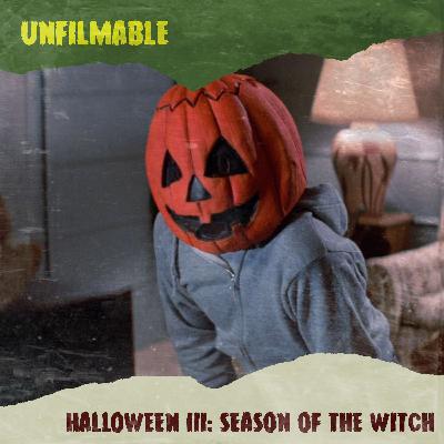 Episode 68: Halloween III: Season of the Witch