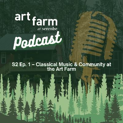 Classical Music, Community & Connection at the Art Farm