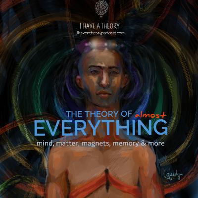 The Theory of (almost) Everything The Theory of (almost) Everything