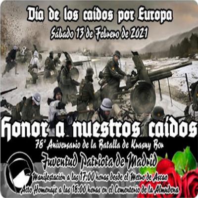 Día de los caidos por Europa (homenaje a la Division Azul 13-2-21)