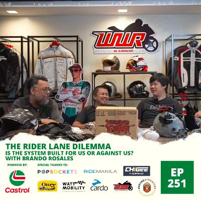 Ep. 251: The Rider Lane Dilemma: Is the System Built for Us or Against Us? With Brando Rosales