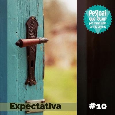 #10 Pessoas que falam, por vezes com outras pessoas
