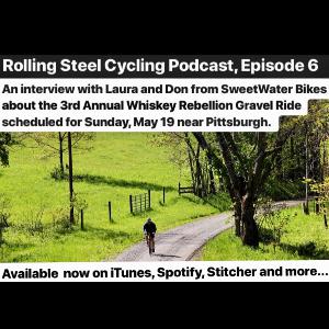 Episode 6: Laura and Don of SweetWater Bikes and their 3rd Annual Whiskey Rebellion Gravel Ride
