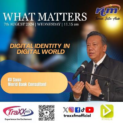 Digital Identity in Digital World Digital Identity in Digital World