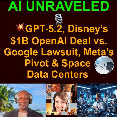 AI Business and Development Weekly Rundown: 💥GPT-5.2, Disney’s $1B OpenAI Deal vs. Google Lawsuit, Meta’s Pivot & Space Data Centers AI Business and Development Weekly Rundown: 💥GPT-5.2, Disney’s $1B OpenAI Deal vs. Google Lawsuit, Meta’s Pivot & Space Data Centers
