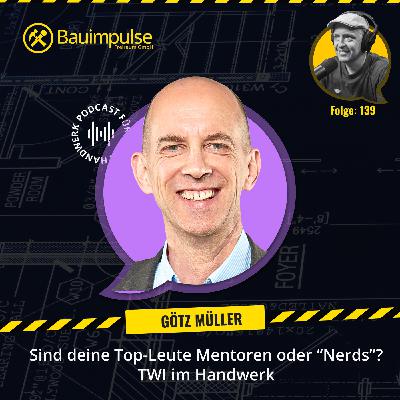 Sind deine Top-Leute Mentoren oder “Nerds”?