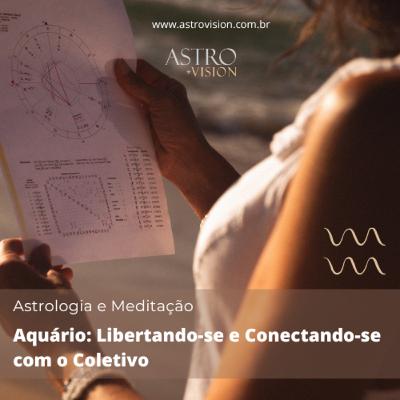 Meditação Guiada para Aquário: Libertando-se e Conectando-se com o Coletivo Meditação Guiada para Aquário: Libertando-se e Conectando-se com o Coletivo