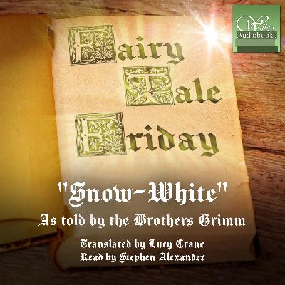 Snow-White | Fairy Tale Friday