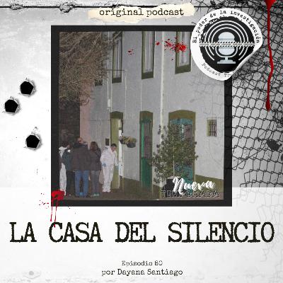 80. LA CASA DEL SILENCIO: el doble crimen de Xermade